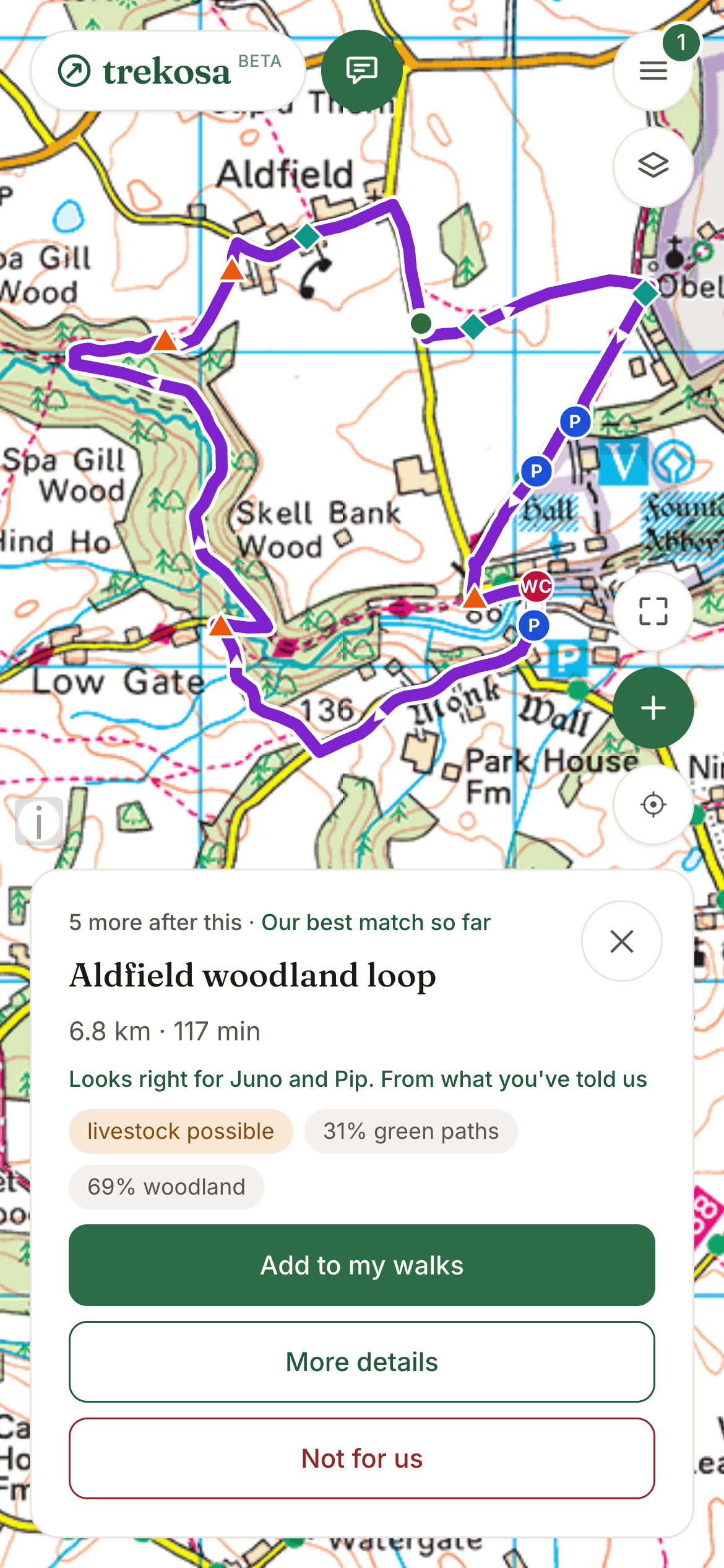 A card about one walk: six point eight kilometres, a hundred and seventeen minutes, a line saying it looks right for Juno and Pip from what you have told us, labels for livestock possible, thirty one per cent green paths and sixty nine per cent woodland, and buttons to add it or decline it.
